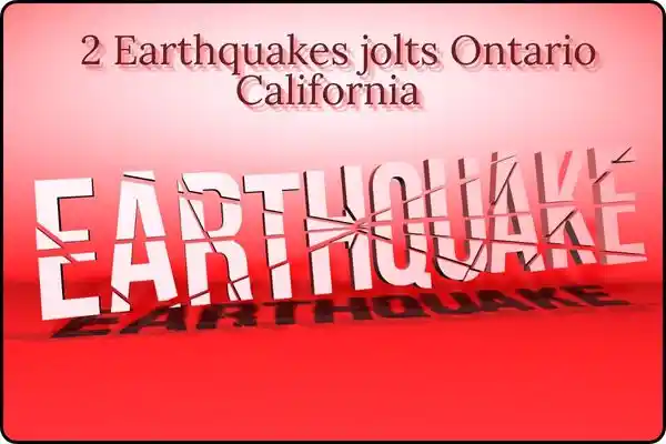 2 earthquakes jolts onario